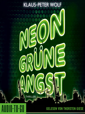 cover image of Neongrüne Angst (ungekürzt)